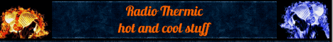Radio Thermic hot and cool stuff